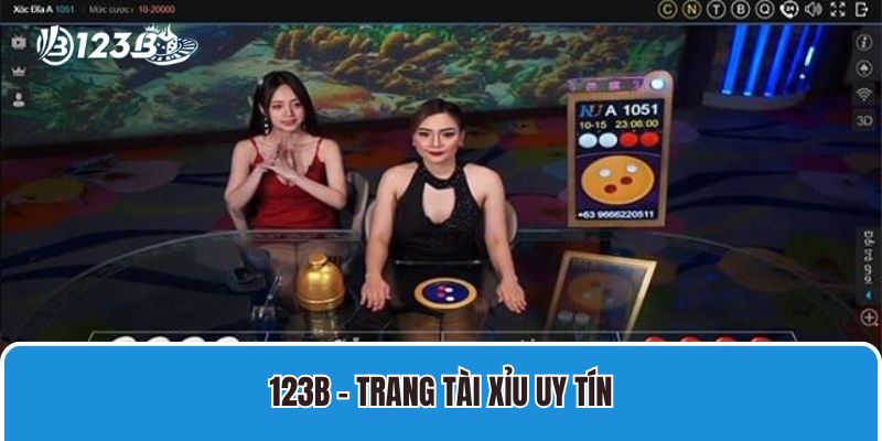 123B – Trang tài xỉu uy tín