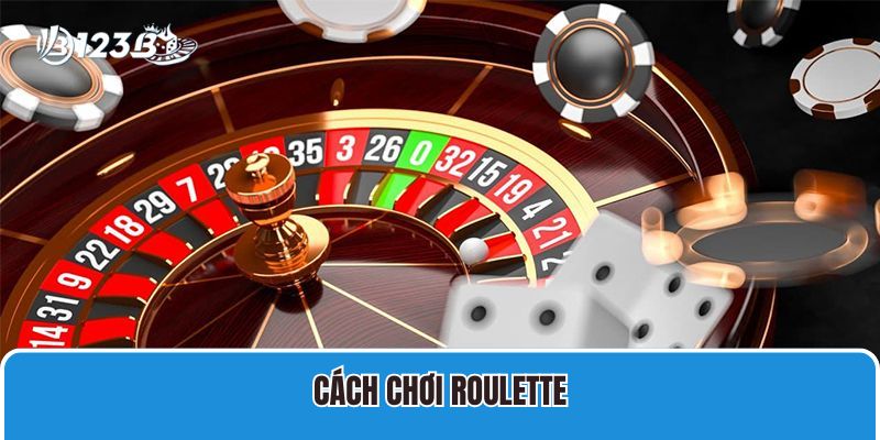 Cách Chơi Roulette 123B Cụ Thể Với Luật Cược Quen Thuộc 1 Cách chơi Roulette – Quy tắc chơi Roulette Đọc ngay