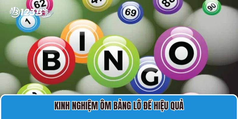 Cách Ôm Bảng Lô Đề Tăng Tỷ Lệ Thắng, Tránh Lỗ Vốn 4 Kinh nghiệm ôm bảng lô đề hiệu quả