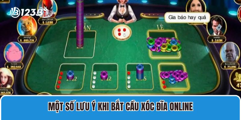 Một số lưu ý khi bắt cầu xóc đĩa online