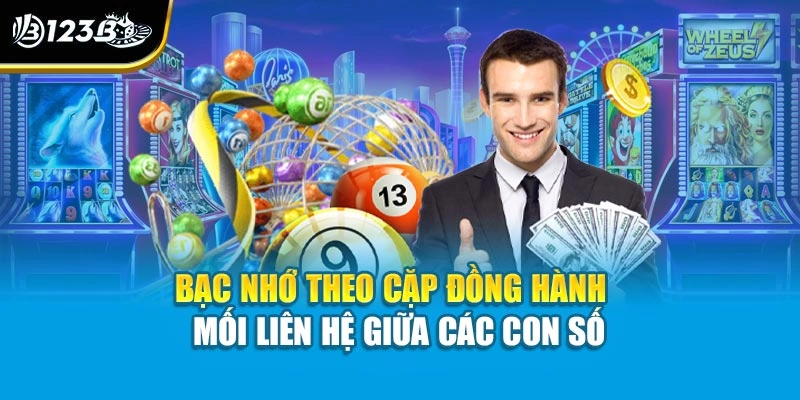 Bạc Nhớ Lô Đề – Giải Mã Quy Luật Số Học Chuẩn Xác Nhất 3 Bạc nhớ theo cặp đồng hành - Mối liên hệ giữa các con số